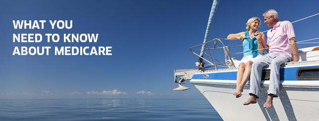 What You Need to Know About Medicare