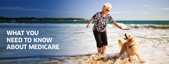 What You Need to Know About Medicare