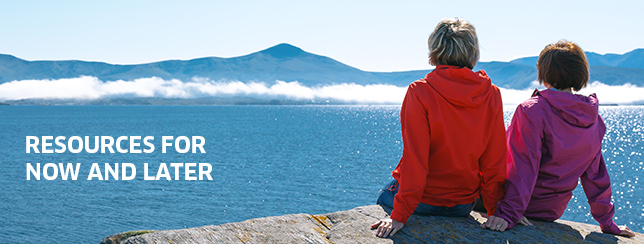 Resources for Now and Later