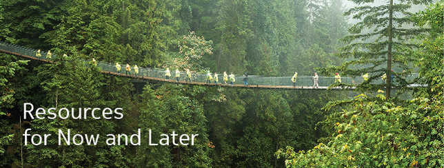 Resources for Now and Later